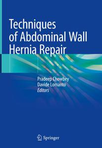 Techniques of Abdominal Wall Hernia Repair 