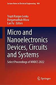 Micro and Nanoelectronics Devices, Circuits and Systems