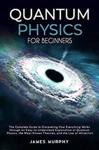 Quantum Physics for Beginners