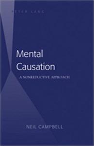Mental Causation A Nonreductive Approach