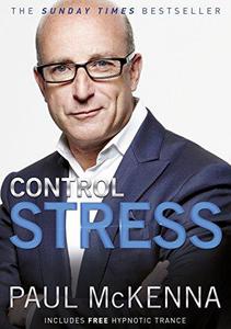 Control stress stop worrying and feel good now!