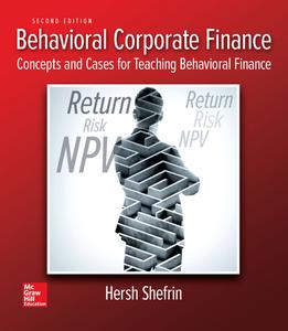 Behavioral Corporate Finance, 2nd Edition