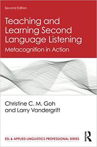Teaching and Learning Second Language Listening  Ed 2