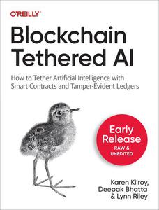 Blockchain Tethered AI (Early Release)
