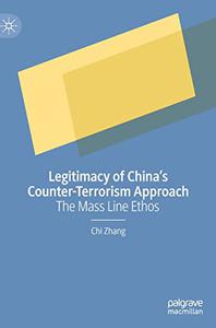 Legitimacy of China's Counter-Terrorism Approach The Mass Line Ethos