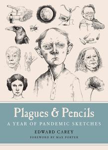 Plagues and Pencils A Year of Pandemic Sketches