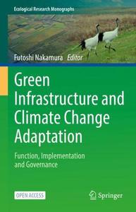 Green Infrastructure and Climate Change Adaptation Function, Implementation and Governance