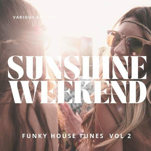VA - Sunshine Weekend (Funky House Tunes), Vol. 2 (2022) (MP3)