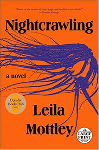 Nightcrawling A Novel