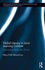 Global Literacy in Local Learning Contexts Connecting Home and School