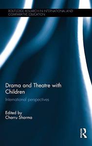 Drama and Theatre with Children International perspectives