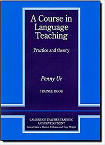 A Course in Language Teaching Trainee Book Trainee's Book