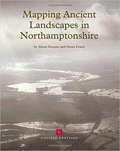 Mapping Ancient Landscapes in Northamptonshire