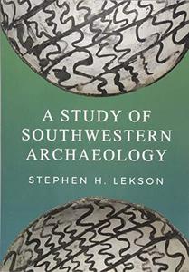 A Study of Southwestern Archaeology