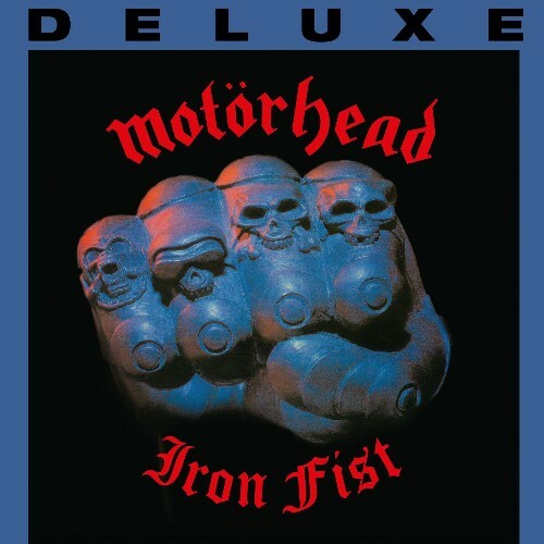 Motörhead - Iron Fist (Deluxe 40th Anniversary Edition) (2022)