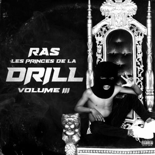RAS - Les Princes De La Drill, Vol 3 (2022)