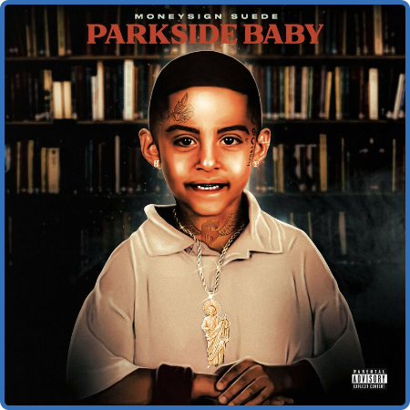 MoneySign Suede - Parkside Baby (2022)