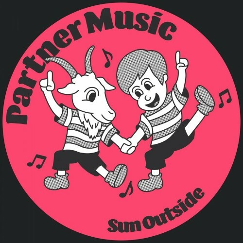 PARTNER MUSIC - Sun Outside (2022)