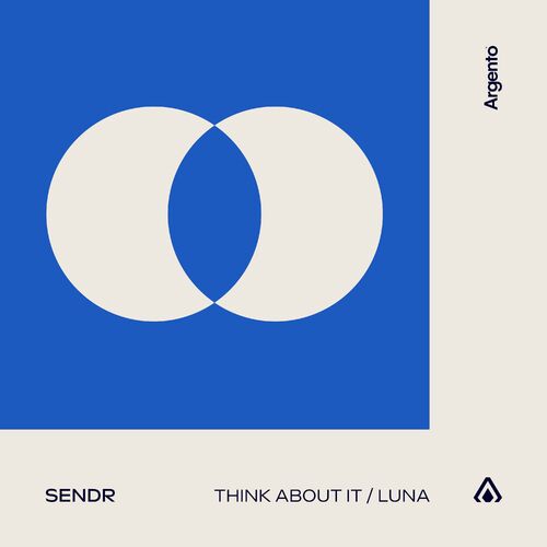 Sendr - Think About It / Luna (2022)