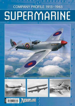 Supermarine: Company Profile 1913-1963