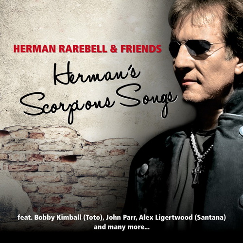 Herman Rarebell & Friends - Herman's Scorpions Songs 2014