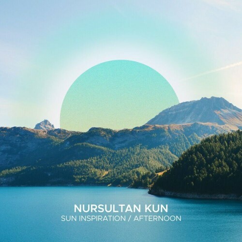 VA - Nursultan Kun - Sun Inspiration / Afternoon (2022) (MP3)