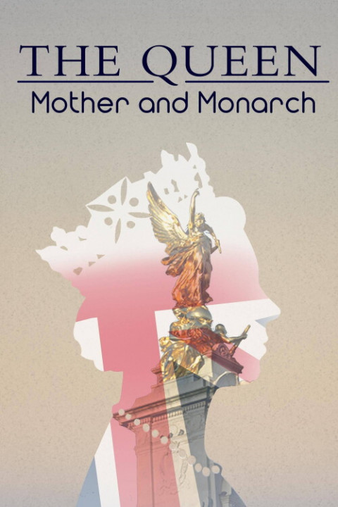 Królowa: Władczyni i Matka / The Queen: Monarch and Mother (2022) PL.1080i.HDTV.H264-B89 | POLSKI LEKTOR