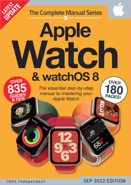 Apple Watch The Complete Manual-10 September 2022