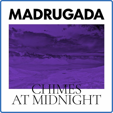 Madrugada - Chimes At Midnight (Special Edition) (2022)