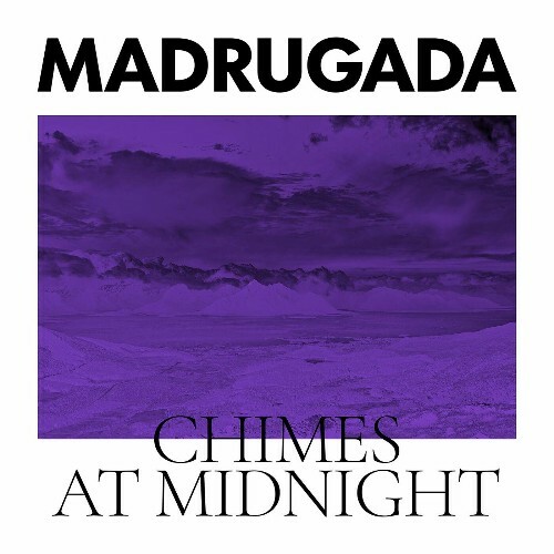 VA | Madrugada - Chimes At Midnight (Special Edition) (2022) MP3