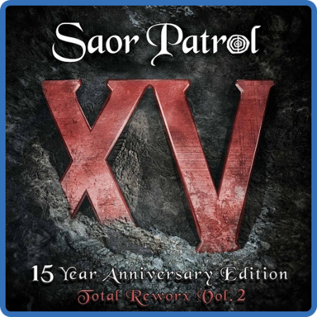 Saor Patrol - XV - 15 Year Anniversary Edition - Total Reworx Vol  2