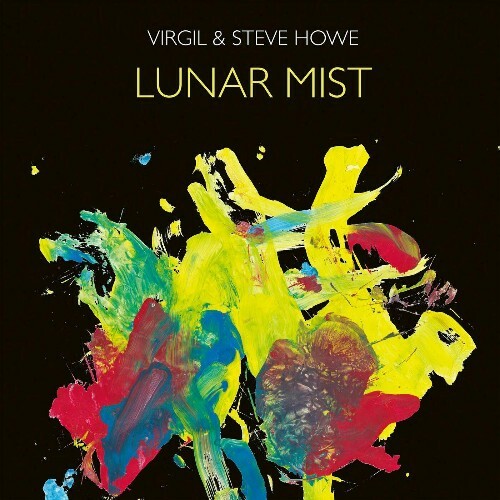 Virgil & Steve Howe - Lunar Mist (2022)