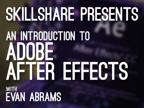 Introduction to Adobe after effects: Getting started with Motion Graphicss
