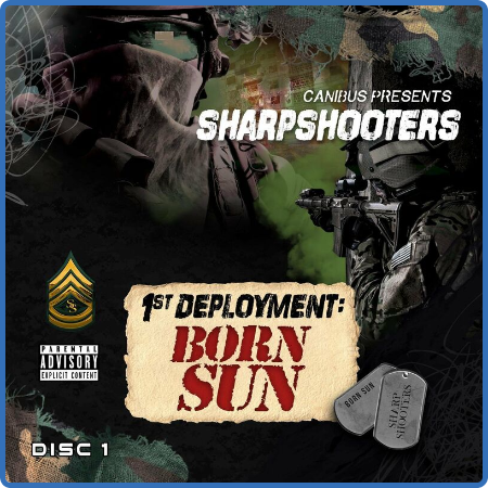 Born Sun - Canibus Presents Sharpshooters  First Deployment (2022)