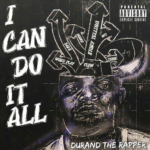 Durand The Rapper - I Can Do It All (2022)