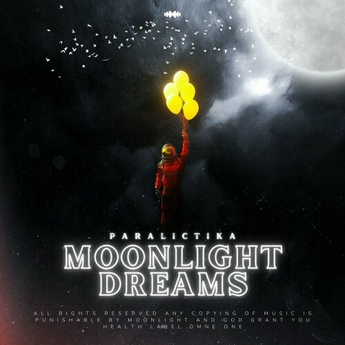 Paralictika - Moonlight Dreams (2022)