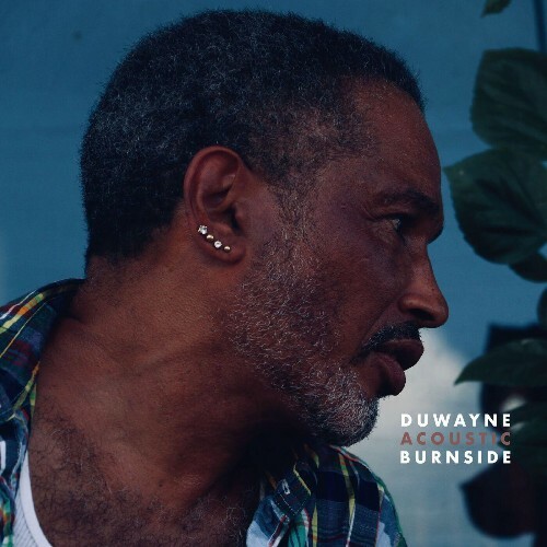 VA - Duwayne Burnside - Acoustic Burnside (2022) (MP3)