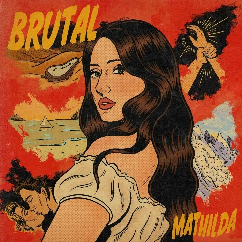 Mathilda - Brutal (2022)