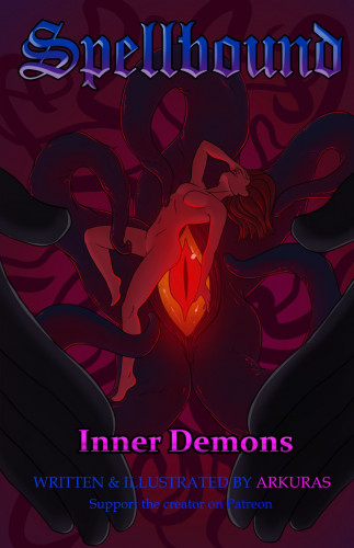 Arkuras - Spellbound - Inner Demons Ch. 3