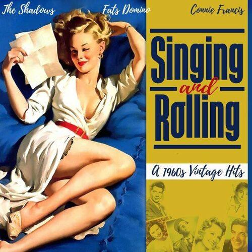 Singing and Rolling A 1960s Vintage Hits (2022)