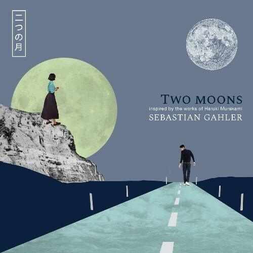 VA - Sebastian Gahler - Two Moons (2022) (MP3)