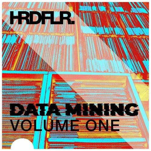 VA - Hardfloor - Data Mining Vol One (2022) (MP3)