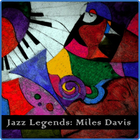 Miles Davis - Jazz Legends  Miles Davis (2022) 