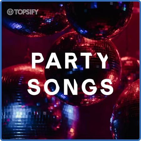 Various Artists - Party Songs (2022) 