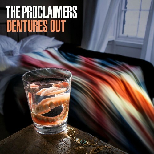 VA - The Proclaimers - Dentures Out (2022) (MP3)
