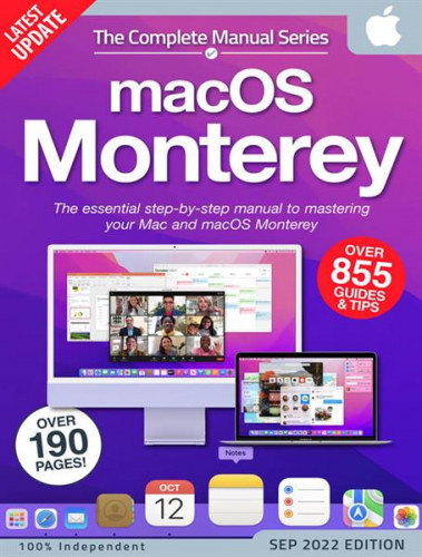macOS Monterey The Complete Manual - 5th Edition 2022