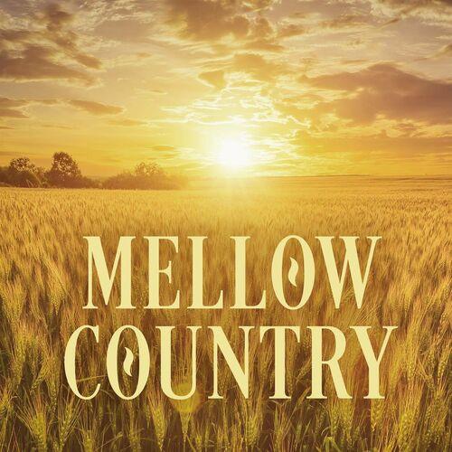 Mellow Country (2022)