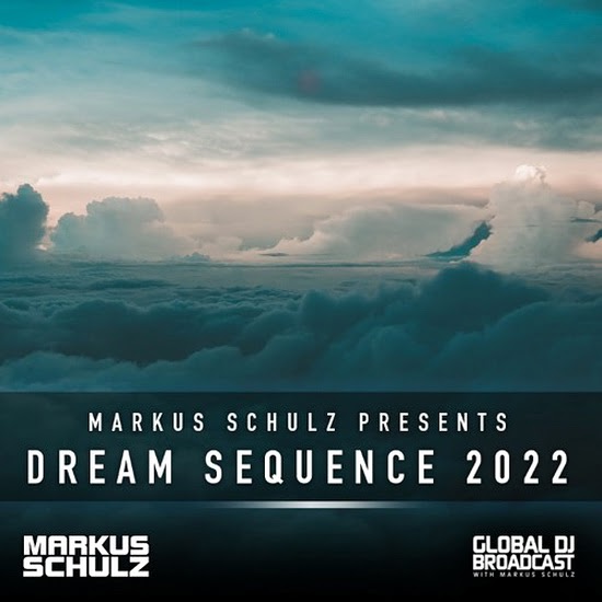 VA - Markus Schulz - Global DJ Broadcast - Dream Sequence 2022