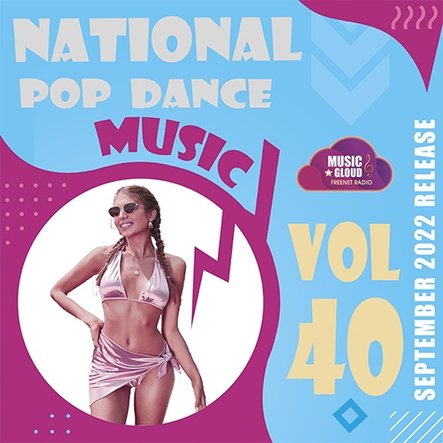 VA - National Pop Dance Music Vol.40 (2022)
