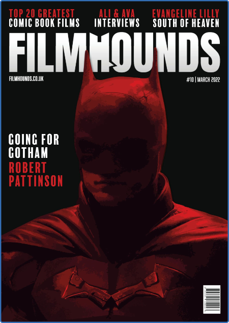 Filmhounds Magazine - Issue 10 - February-March 2022